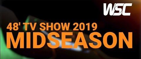 WSC 2019 - Mid Season Review TV Show WSC 2019 - Mid Season Review TV Show